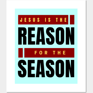 Jesus Is The Reason For The Season | Christmas Posters and Art